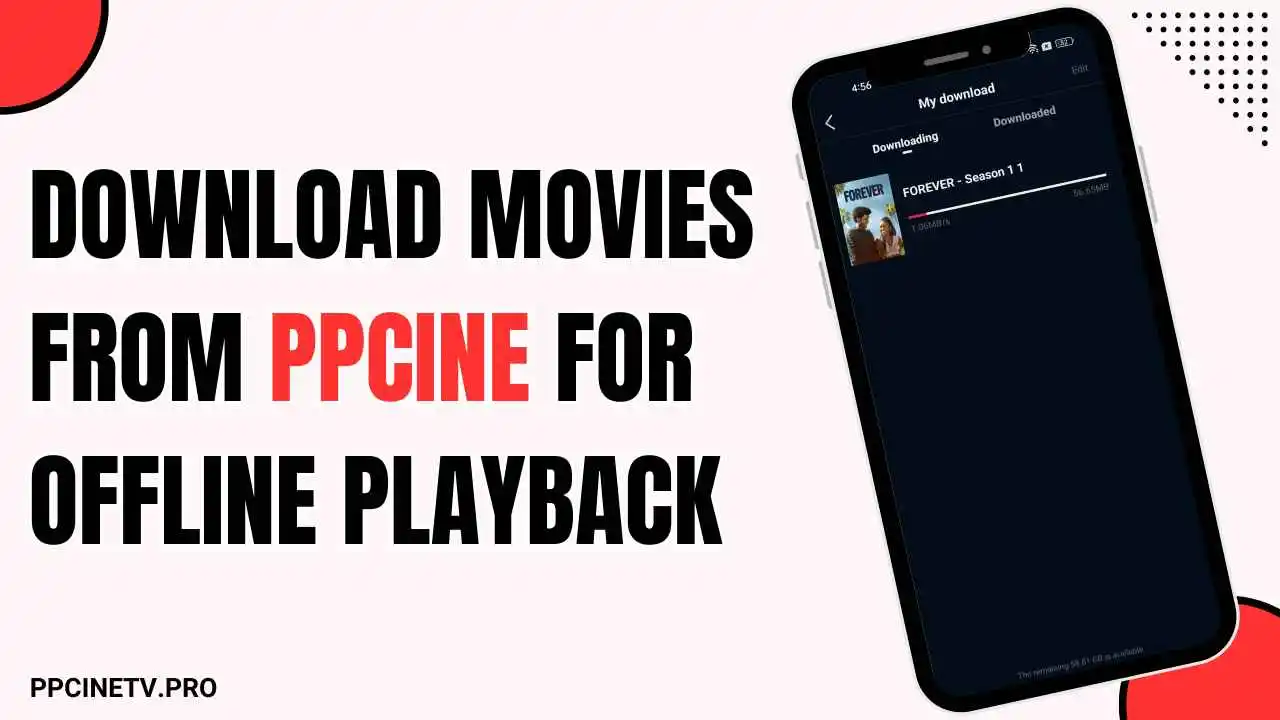 How to Download Movies & Series from PPCine For Offline Playback